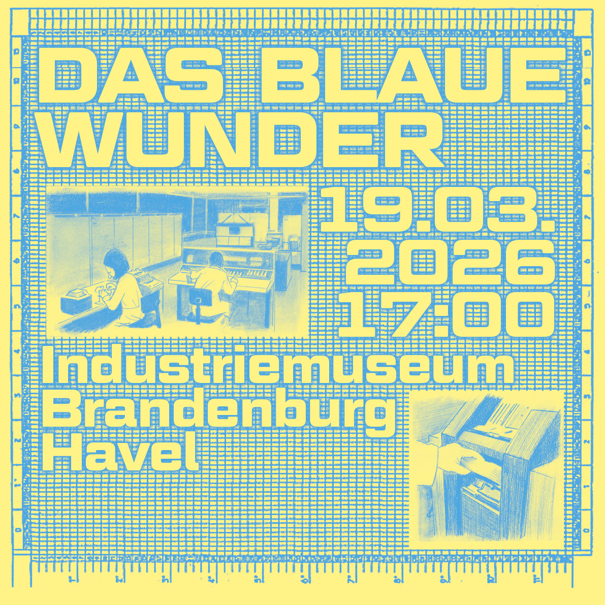 Plakat zum Comic-Release in Brandenburg/Havel: Auf einem blau-gelb gefärbten Millimeterpapier stehen die Eckdaten der Veranstaltung, dazu zwei Skizzen aus dem Comic
